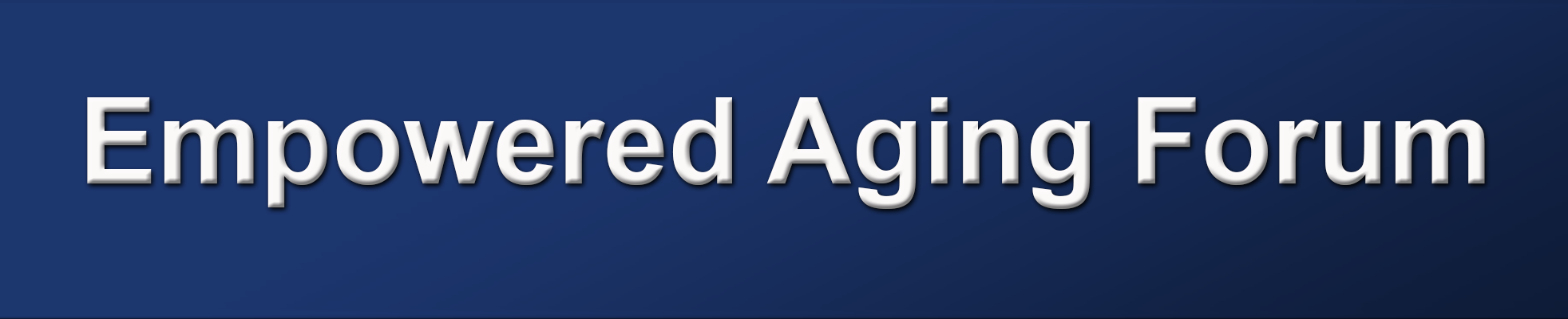 2025 Empowered Aging Forum